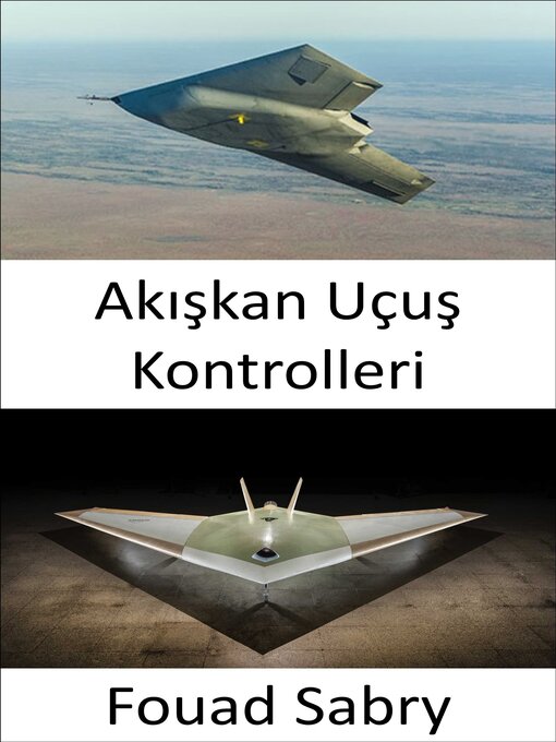 Title details for Akışkan Uçuş Kontrolleri by Fouad Sabry - Available